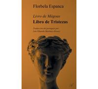 Libro de Tristezas Livro de Mágoas - Luis Eduardo Martínez-Álvarez - Atramenta - broché - Poésie