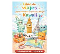 Libro de viajes para colorear y aprender a dibujar Kawaii