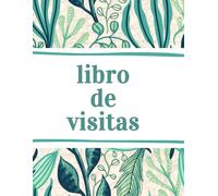 Libro de Visitas: Libro de huéspedes de alojamientos turísticos, casas rurales, Airbnb y alquileres vacacionales para recoger sus experiencias y recomendaciones