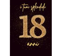 Libro degli ospiti 18 anni | Guestbook Elegante Copertina Rigida Nera e Oro per Festa di Compleanno e Album di Ricordi. Regalo ideale per accessori e addobbi per Event Planner