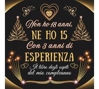 Libro degli ospiti 18 anni: Idea regalo originale per uomo e donna - 100 pagine da compilare con auguri, messaggi e foto