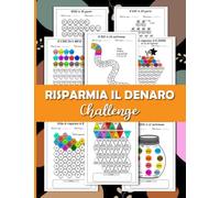 Libro Del Risparmio Di Denaro: Sfida unica e interattiva per risparmiare denaro | Un modo semplice e divertente per| budget planner challenge |€100, €240, €500, €600, €1000, €2.500 , €3000, €20000