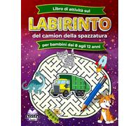 Libro di attività sul labirinto del camion della spazzatura per bambini dai 8 agli 12 anni, divertenti puzzle per lo sviluppo cognitivo dei bambini: Esercizi e giochi per il cervello dei bambini