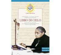 Libro di cielo 12. Il Regno della mia divina volontà in mezzo alle creature (Vol. 35-36)