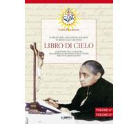 Libro di cielo. Il regno della mia divina volontà in mezzo alle creature (Vol. 4)