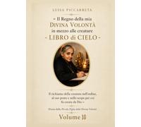 LIBRO DI CIELO LUISA PICCARRETA: VOLUME 10