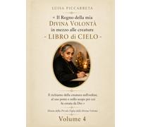 LIBRO DI CIELO LUISA PICCARRETA: VOLUME 4