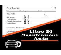 Libro Di Manutenzione Auto: Libretto di cambio olio di veicoli e automobili | modifica, riparazione della pista, costi chilometrici ... diario di bordo auto
