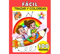 Libro Fácil De Trazar Y Colorear Para Niños Pequeños, Niños, Personas Mayores Y Adultos Principiantes: 100 Páginas Sencillas Y Grandes Para Todas Las Edades Para Trazar Y Colorear: Animales, Vehículos