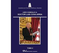 Libro Homenaje Al Dr. Luis Cova Arria. Tomo Ii
