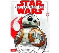 Star Wars. Los Últimos Jedi. Libro Para Colorear