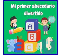 Libro para colorear abecedario en español: Libro educacional para aprender el abecedario en español y colorear para niños y niñas de 3-5 años.