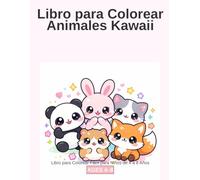 Libro para Colorear Animales Kawaii para Ninos de 4 a 8 Anos: 50 Paginas Faciles - Animales Kawaii Adorables, Sin Pantallas, Regalo Perfecto para ... Monos para Preescolar y Educacion Infantil