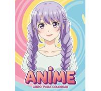Libro para Colorear Anime: Personajes femeninos encantadores para niñas, adolescentes y pequeños fans del estilo kawaii.