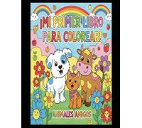 LIBRO PARA COLOREAR BILINGÜE ESPAÑOL/INGLES + SPANISH/ENGLISH: PARA NIÑOS DE 2-4 AÑOS VOL1: ANIMALES DOMESTICOS