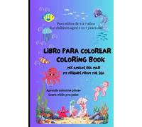 Libro para Colorear / Coloring Book: Mis amigos del Mar / My friends from the Sea