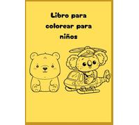 Libro para Colorear de Animales para Niños: Dibujos grandes y fáciles en blanco y negro para niños de 3 a 6 años