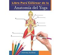 Libro Para Colorear De La Anatomía Del Yoga