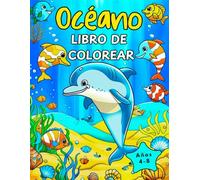 Libro para colorear del océano: 52 páginas para colorear de animales marinos submarinos para niños de 4 a 8 años