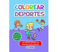 Libro para colorear: Deportes: Fútbol, baloncesto, tenis, karate, natación, rugby y muchos más