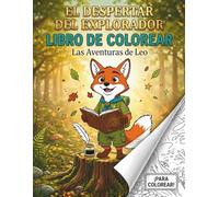 Libro para Colorear El Despertar del Explorador: Educación Financiera para Niños: Aprende sobre el dinero, el ahorro y el valor de las cosas mientras coloreas