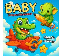 Libro para colorear Italian Brainrot - Cocodrilitos, Tralaleritos y Tung Tung Sitos: Dibujos divertidos y de líneas gruesas para niños de todas las edades (Spanish Edition)