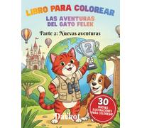 Libro para colorear Las Aventuras del Gato Felek: Parte 2 Nuevas aventuras