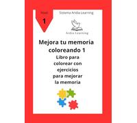 Libro para colorear, Mejora tu memoria coloreando 1, El libro perfecto para desarrollar la memoria de tus hijos: Aridia learning