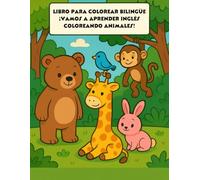 Libro para colorear - Mi primer libro bilingüe para colorear animales y aprender inglés - ¡Divertido y educativo para niños!