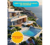 libro per ragazzi ed adulti da colorare architetture al mare: architetture al mare