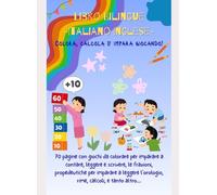 Libro Prescolare bilingue Italiano ed Inglese: Colora, calcola e impara a leggere e scrivere giocando! Libro Divertente per Bambini dai 4 ai 8 anni