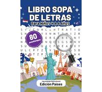 Libro Sopa de Letras para Niños de 4 a 8 Años - Edición Países-80 Pasatiempos de Aprendizaje Multicultural: Cuaderno que Explora el Mundo con Diversión y Aprendizaje para los más Pequeño.
