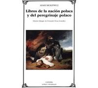 Libros De La Nacion Polaca Y Del Peregrinaje Polaco Mickiewicz, Adam (Auteur)