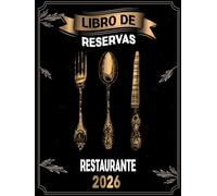 Libros de reserva para restaurantes 2026: 1 Página por Día | 36 reservas por día | agenda reservas para cafeterías, hoteles y restaurantes | A4