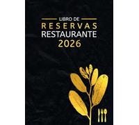 Libros de reserva para restaurantes 2026: Del 1 de enero al 31 de diciembre 2026 | 2 páginas por día (Almuerzo + Cena) Planificador De Reservas Con Fechas Para 365 días | A4