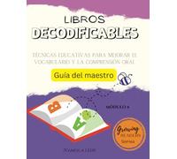 Libros decodificables para aprender a leer en español: Decodable Readers to Help Kindergarten and First Grade Beginning Readers: Decodable Books for Early Readers - Mastering Blends & Phonics Skills