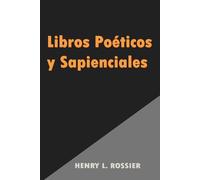 Libros Poéticos y Sapienciales