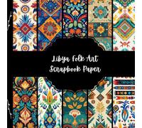 Libya Folk Art Scrapbook Paper, African Junk Journal Paper, Travel Decorative Paper, DIY Projects, Origami, Collage Sheets, Decoupage Paper, 10 Designs, Double SIded