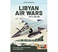 Libyan Air Wars: 1986-1989