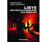 Libye. Des révolutionnaires aux rebelles