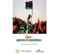 Libye : guerres et convoitises - Collectif - L'harmattan - broché - Revue