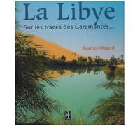 Libye sur les traces garamantes
