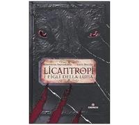 Licantropi. I Figli Della Luna