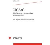 LiCArC Laurence Denooz (Direction), Nehmetallah Abi-Rached (Direction), Collectif (Auteur)