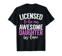 Licence pour être Une Belle-Fille géniale T-Shirt