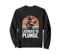 Licence pour Plonger drôle Plombier Humour Salle de Bain Sweatshirt