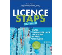 Licence STAPS Tout en un - 3e éd: 129 fiches de cours, 60 QCM et sujets de synthèse