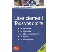 Licenciement: Tous vos droits