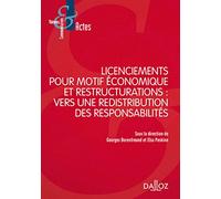 Licenciements pour motif économique et restructuration - vers une redistribution des responsabilités