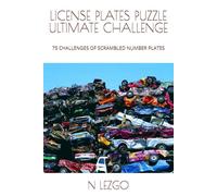 LICENSE PLATES PUZZLE ULTIMATE CHALLENGE: 75 CHALLENGES OF SCRAMBLED NUMBER PLATES